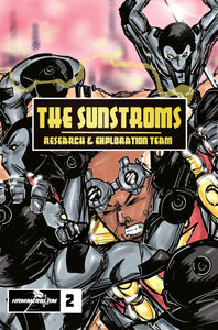 The Sunstroms : Research and Exploration Team #2